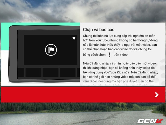 Kế đến sẽ là một số nội dung hướng dẫn và giới thiệu cụ thể về tính năng mà Youtube Kids được trang bị.