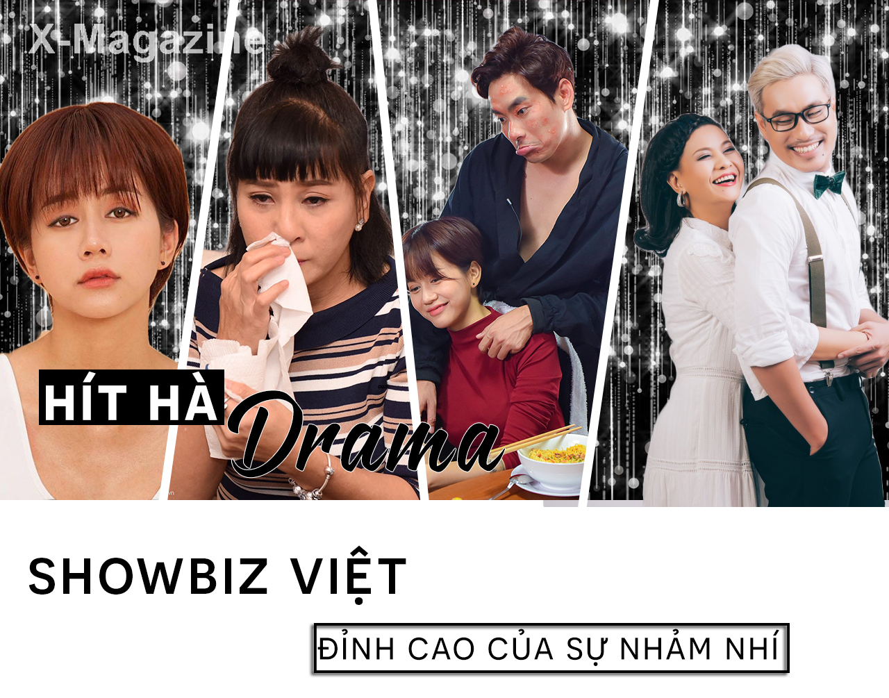 Showbiz Việt: Đỉnh cao nhảm nhí và drama "không hồi kết", xin hãy buông tha khán giả!